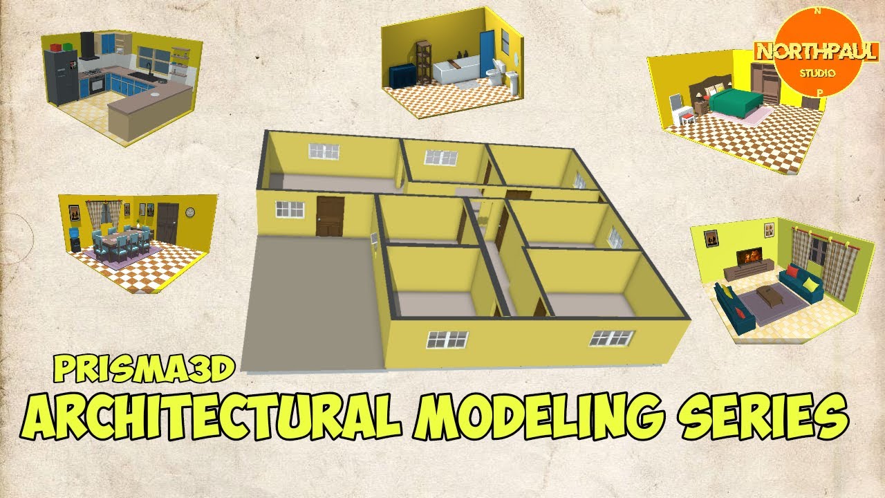 ARCHITECTURAL MODELING SERIES IN PRISMA3D BY NORTHPAUL STUDIO