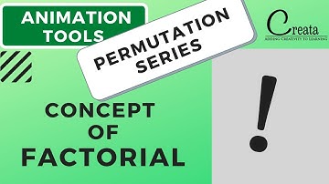 All about FACTORIAL | PERMUTATION SERIES | CREATA CLASSES