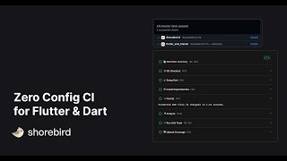 Shorebird CI | Zero Config CI for Flutter &amp; Dart