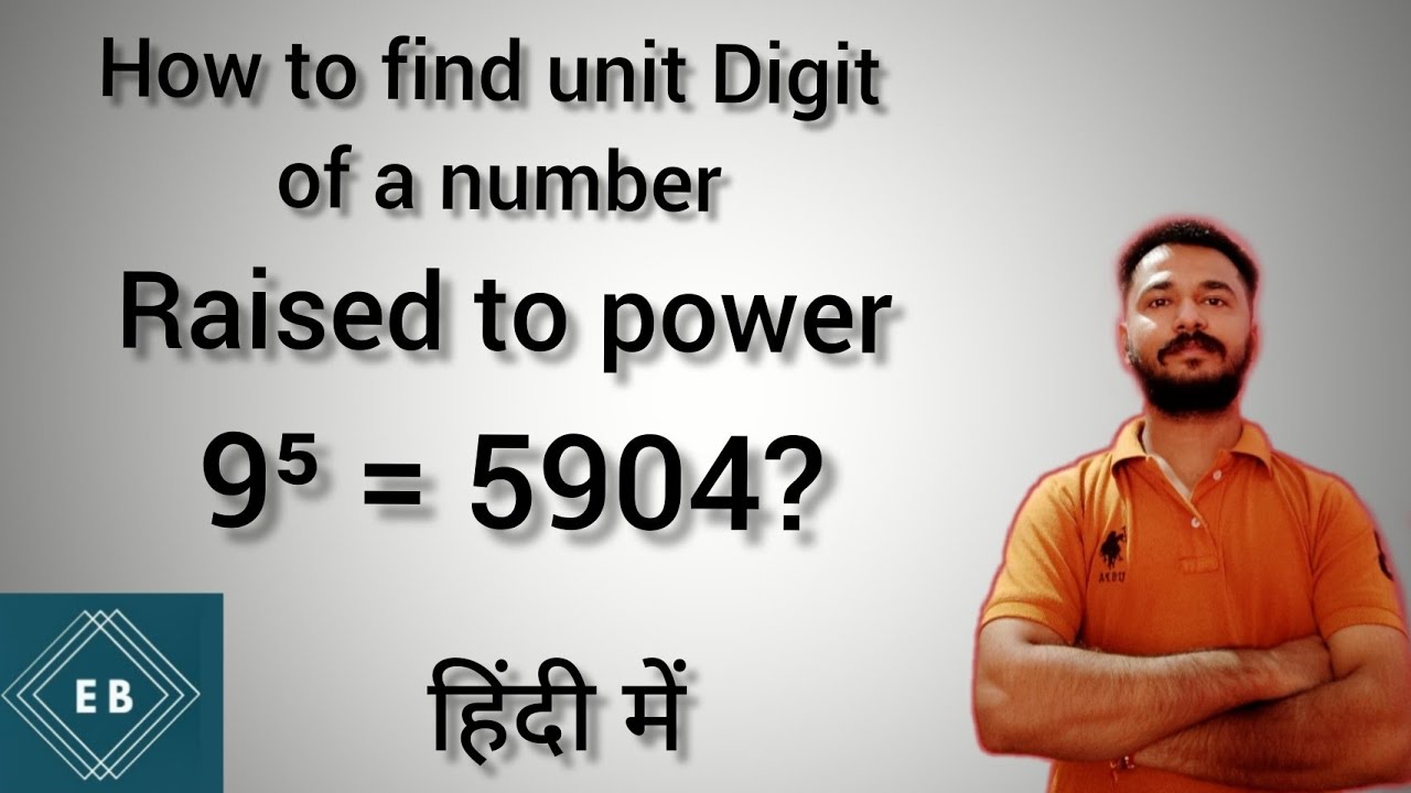 Unit Digit of a Number Raised to Power | Easy Method | Hindi - YouTube