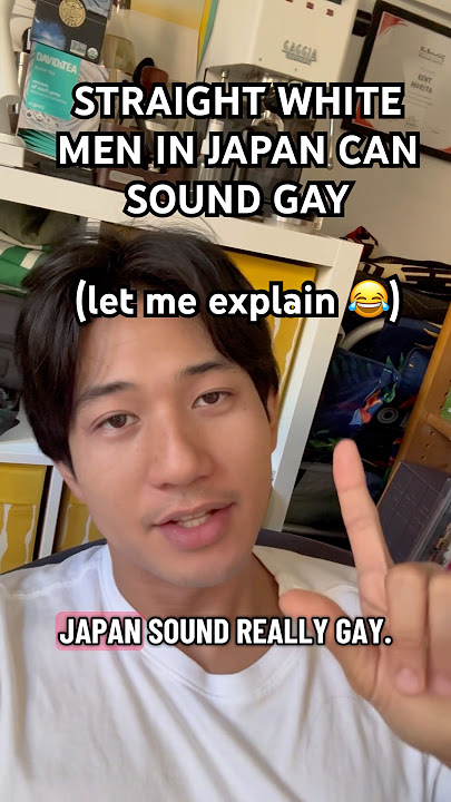 Straight White Americans in Japan Can Sound Gay (let me explain)