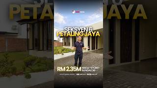 RM2,350,000 | Leasehold | Single-Storey Bungalow | Seksyen 6, Petaling Jaya