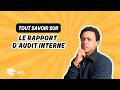 Réussir le rapport d’audit interne : rédiger un document clair et exploitable