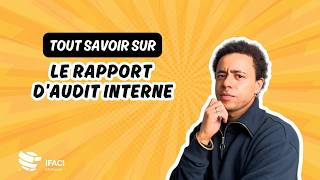 Réussir le rapport d’audit interne : rédiger un document clair et exploitable