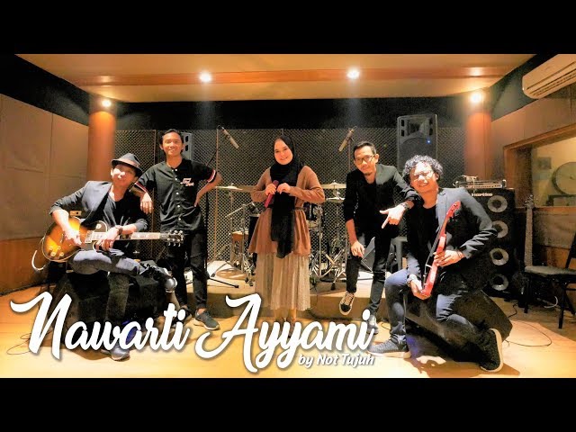 NAWARTI AYYAMI (Not Tujuh cover) class=
