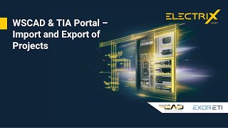 WSCAD & TIA Portal  - Import and Export of Projects