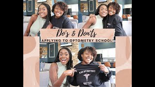 OPTOMCAS DO'S & DON'TS: ALL ABOUT APPLYING!
