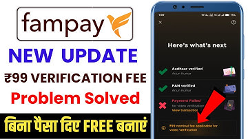 Fampay pay video call kyc ₹99 problem solve !fampay video call verification problem solved