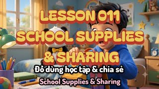 LESSON 011 – LEVEL B | School Supplies & Sharing | Learn English Through Music for Kids