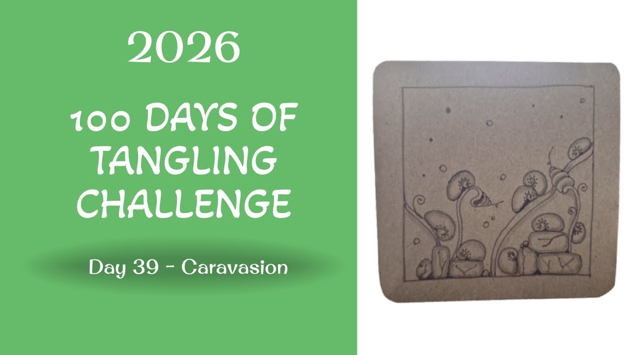Caravasion – Day 39 – 100 Days of Tangling Challenge 2026 - YouTube