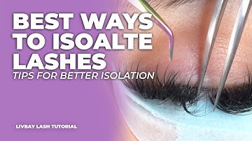 Best Ways to Isolate Difficult Lashes - Lash Artist Tips and Tricks
