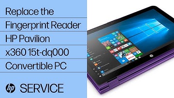 Replace the Fingerprint Reader | HP Pavilion x360 15t-dq000 Convertible PC | HP