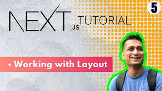Next.js Tutorial for Beginners 2021 #5 - Working with Layout | by Ali Hayder