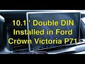 Ford Crown Vic 10 inch screen double DIN stereo installation