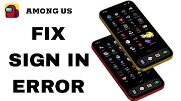 How To Fix And Solve Sign In Error On Among Us App | Final Solution
