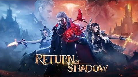 Return of Shadow (Early Access)
