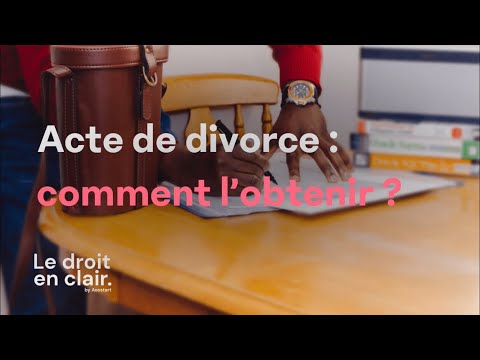 Vidéo: Comment Obtenir Un Certificat De Divorce