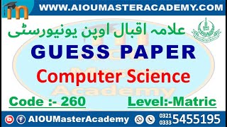 AIOU GUESS PAPER CODE 260 || Computer Science Solved Guess Paper 260 || AIOU 260 Guess Paper