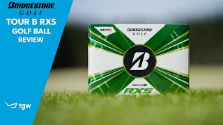 Bridgestone 2022 Tour B RXS Golf Ball Review by TGW