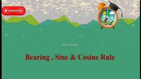 Bearings IGCSE MATHS 0580 extended | Sine , Cosine rule to find Bearings