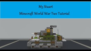 M3 Stuart Minecraft World War Two Tutorial