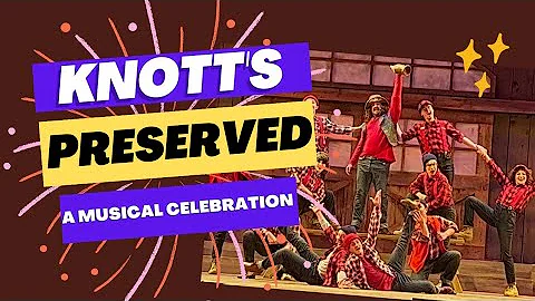 Knott's Preserved: A Musical Celebration Boysenber...