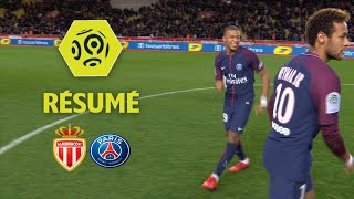 AS Monaco - Paris Saint-Germain (1-2) - Résumé - (ASM - PSG) / 2017-18