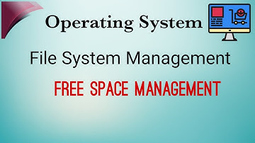 Free Space Management | Free Disk Block Management | File System Management