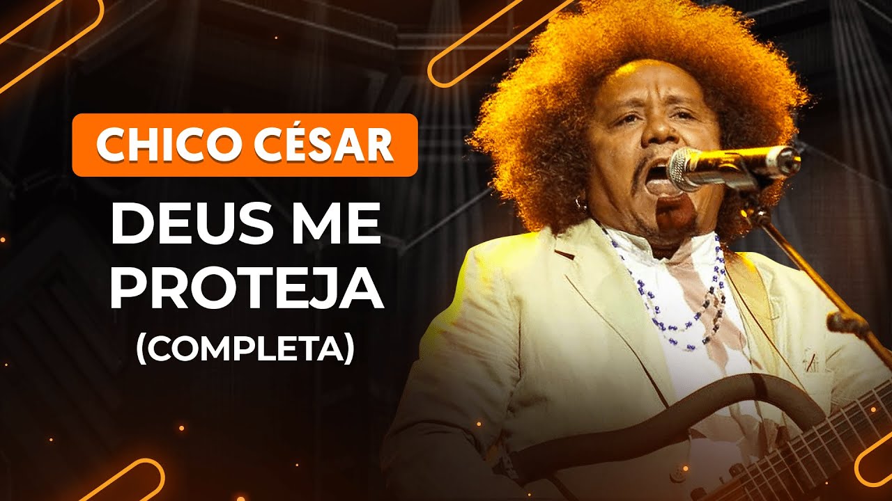 DEUS ME PROTEJA - Chico César (completa) | Como tocar no violão