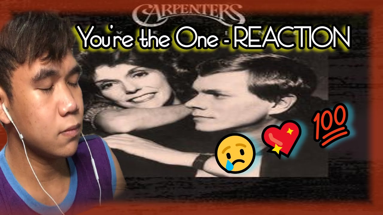 GOT MY HEART ACHING | CARPENTERS' You're The One REACTION