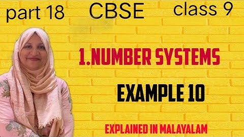 Chapter 1 Number Systems Example 10 class 9 in Malayalam