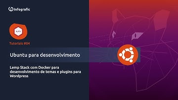 Crie uma Lemp Stack para Wordpress com Docker | PASSO A PASSO PARA INICIANTES  | Tutoriais #04