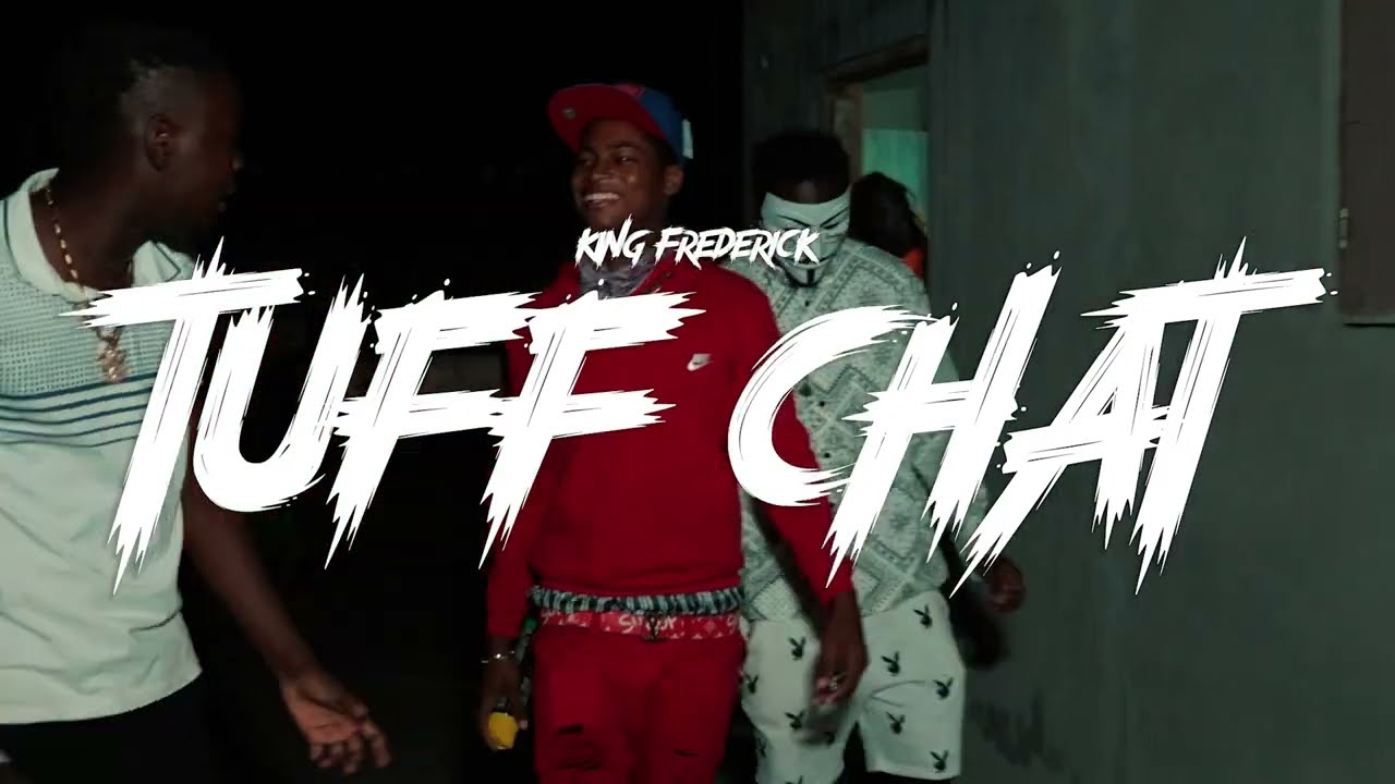 King Frederick - TUFF CHAT (official music video).prod Christo
