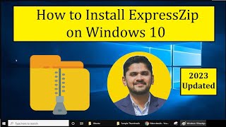 How to Install ExpressZip on Windows 10 | Complete Installation