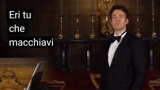 Eri Tu Che Macchiavi by Giuseppe Verdi | Yuriy Yurchuk.