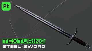 How to texture a steel sword model | Substance Painter texturing tutorial