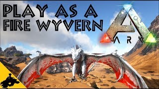 Ark Survival Evolved  ★ PLAY AS A FIRE WYVERN ★  Game Music Video