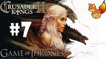 Crusader Kings 2 - Game of Thrones mod - Daenerys Targaryen #7