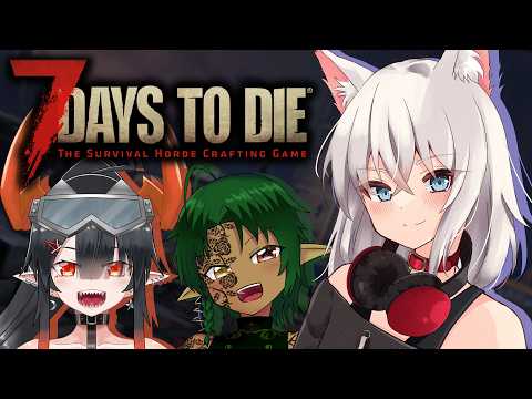 [＃7Days to Die ］ブラッドムーンに殴り込む