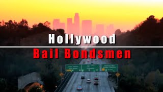 Hollywood Bail Bondsmen (Official Trailer)