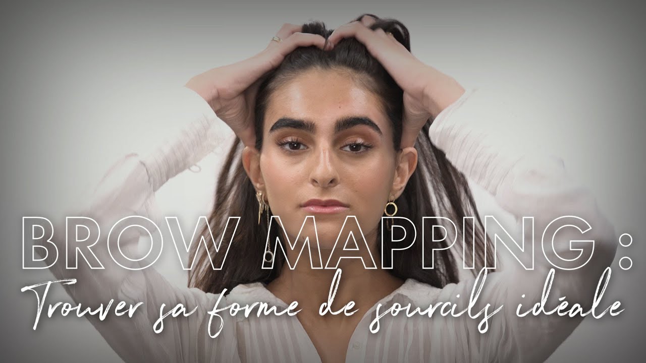 Brow Mapping : comment trouver votre forme de sourcils idéale