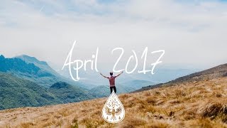 Indie/Rock/Alternative Compilation - April 2017 (1½-Hour Playlist)