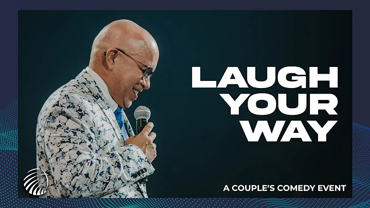 Laugh Your Way | A Couples Comedy Event | With Gue...