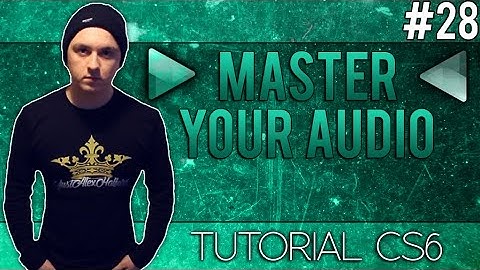 How To Master Audio In Adobe Audition CS6 - Tutorial #28