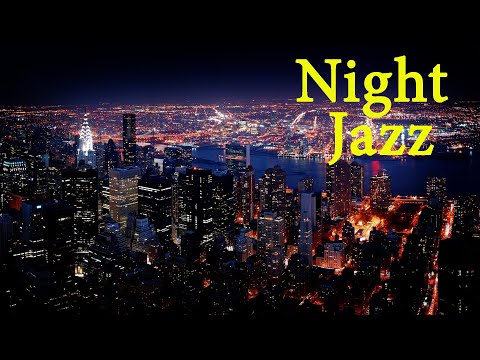Night Jazz Lounge - Relaxing Background Chill Out Music