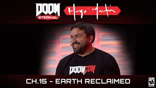 DOOM Eternal: Hugo Martin's Game Director Playthrough - Ch.15 Reclaimed Earth
