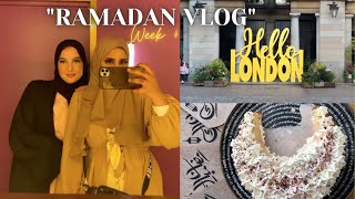 RAMADAN 2021- week 4 | LONDON VLOG | SHOPPING | DINNING OUT