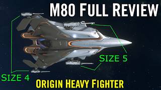 Origin M80 Heavy Fighter FULL 100% Review [Star Citizen]