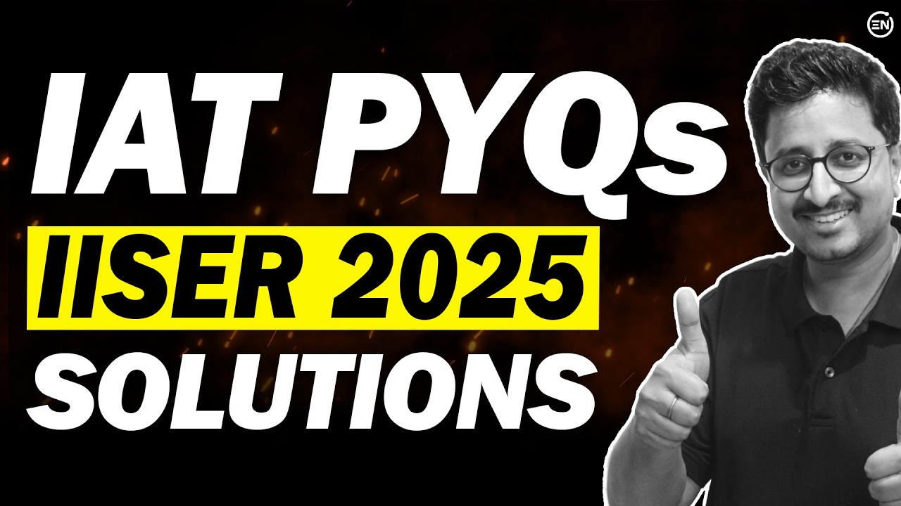 IAT 2025 Physics Solutions | IAT PYQs | IISER Aptitude Test | Eduniti ...
