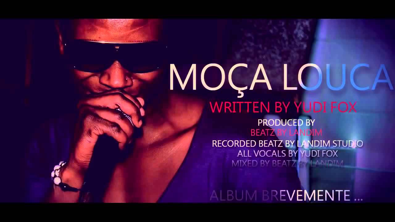 Moça Louca - Yudi Fox